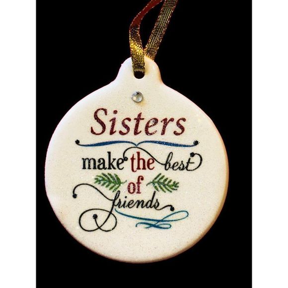 Sisters Make Best of Friends Porcelain Ornament - Picture 1 of 2